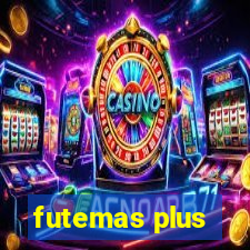 futemas plus